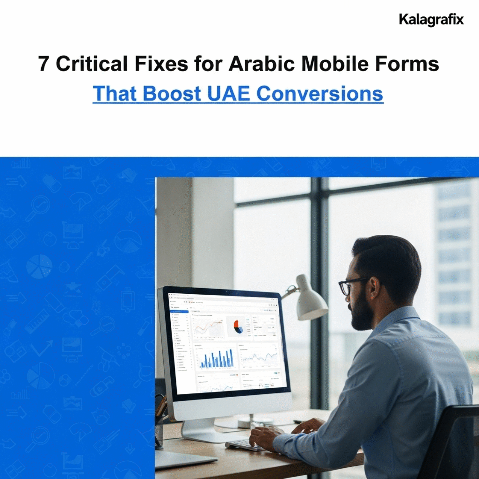7 Critical Fixes for Arabic Mobile Forms That Boost UAE Conversions