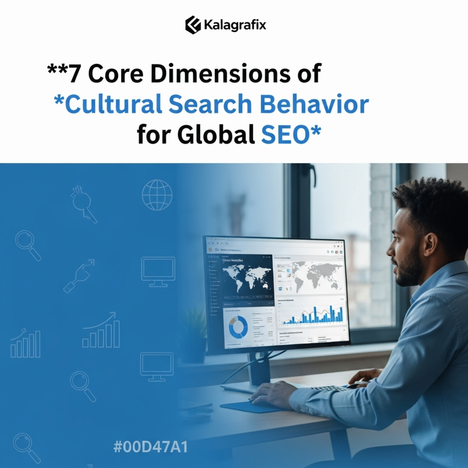 7 Core Dimensions of Cultural Search Behavior for Global SEO