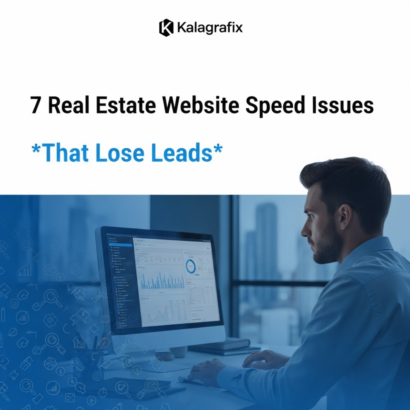 7 Real Estate Website Speed Issues That Lose Leads in Dubai
