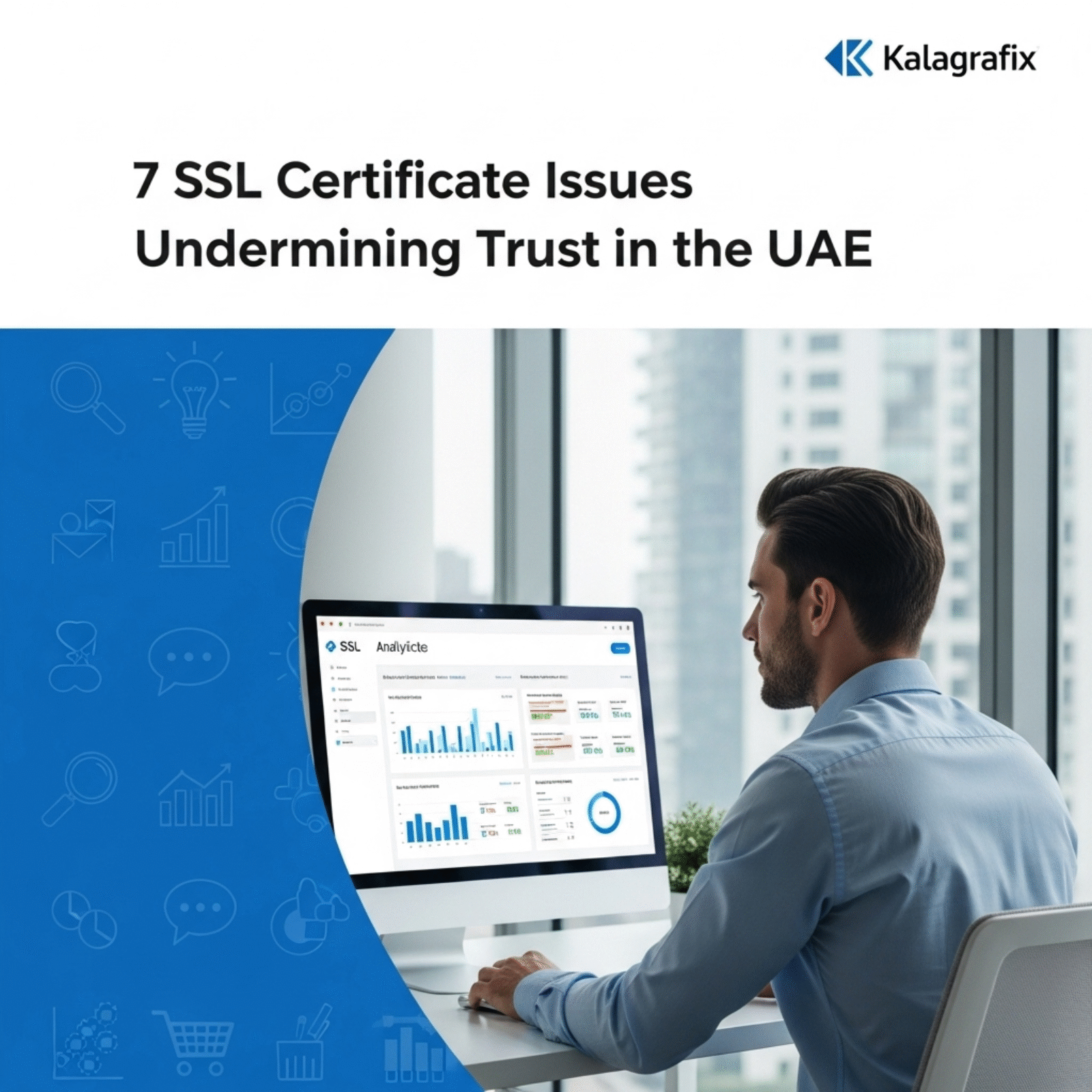 7 SSL Certificate Issues Undermining Trust in the UAE
